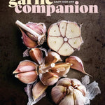 The Garlic Companion - Sow True Seed