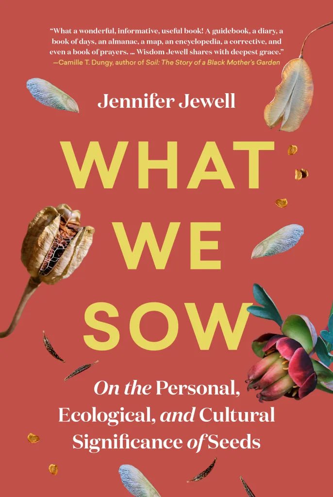 What We Sow - Sow True Seed