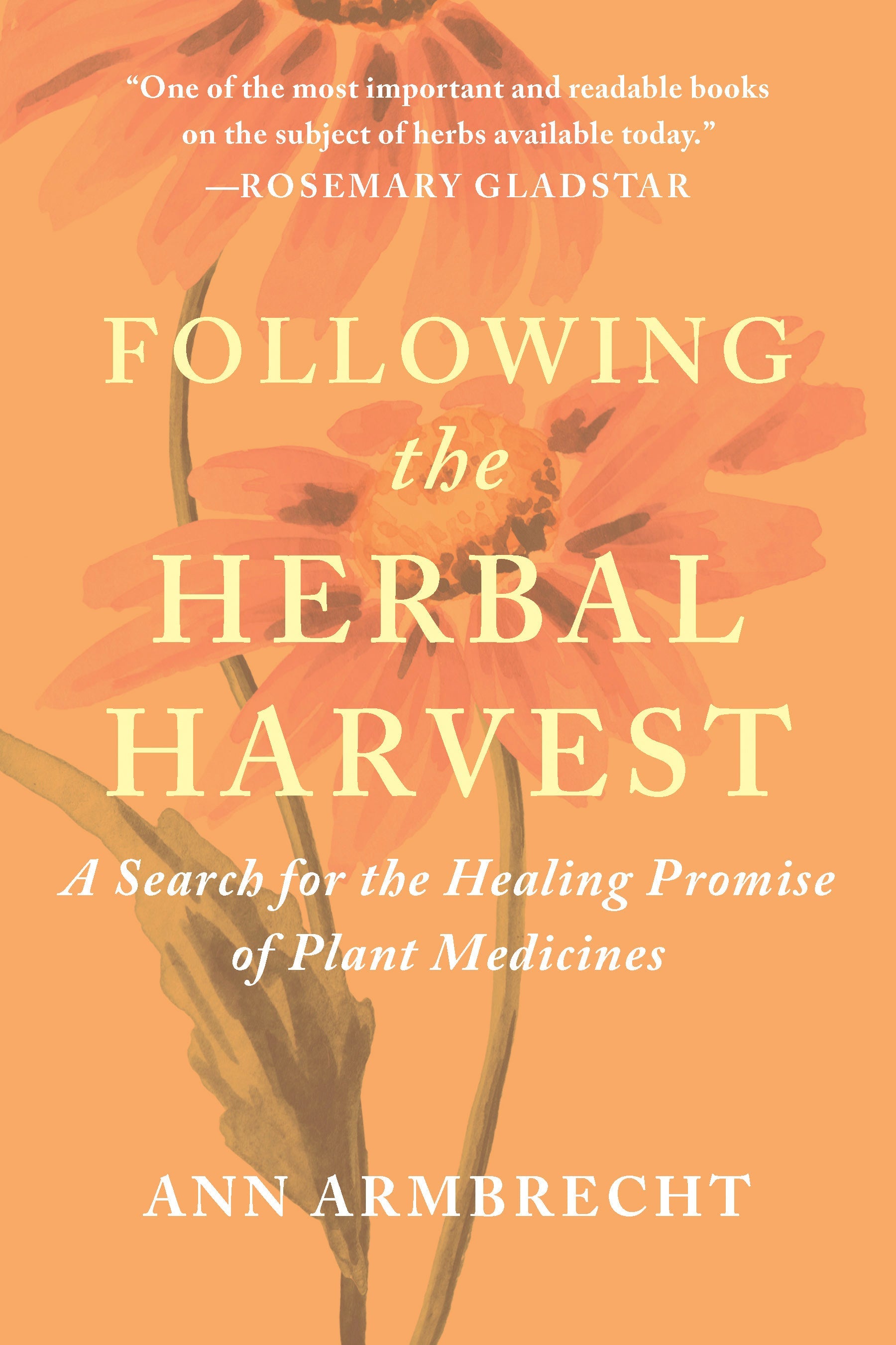 Following the Herbal Harvest - Sow True Seed