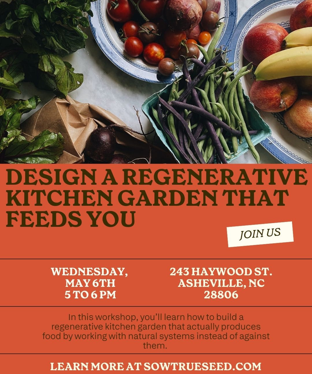 IN PERSON CLASS: Design a Regenerative Kitchen Garden That Feeds You - Sow True Seed