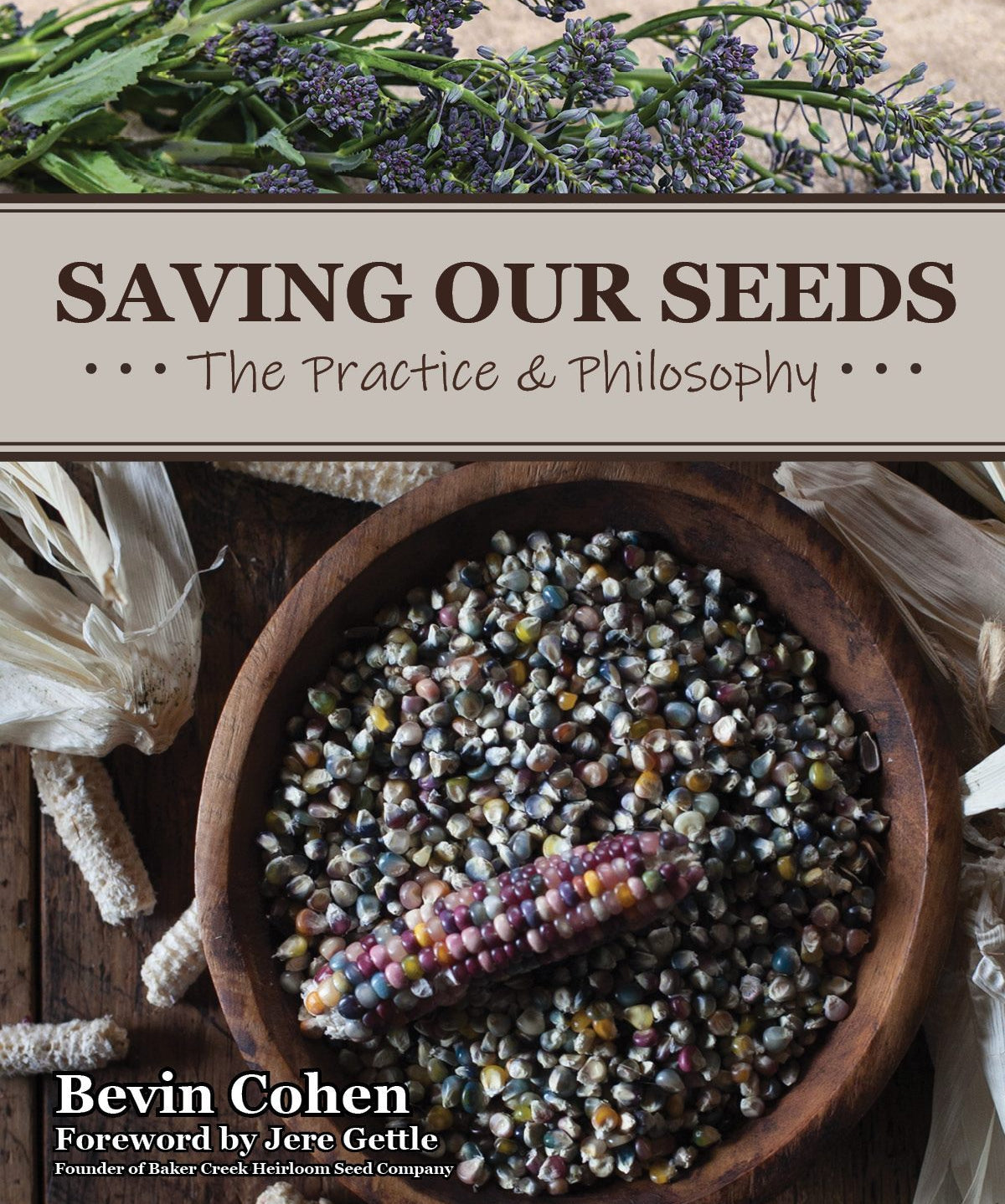 Salvando Nuestras Semillas: La Práctica y Filosofía (Spanish Edition) - Sow True Seed