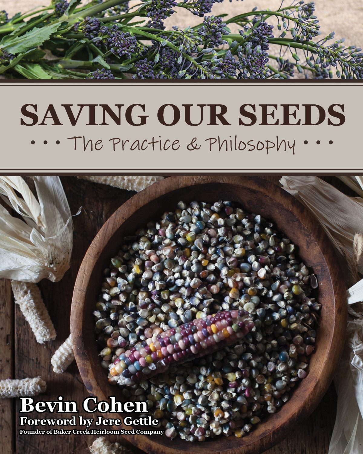 Salvando Nuestras Semillas: La Práctica y Filosofía (Spanish Edition) - Sow True Seed