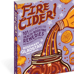Fire Cider! - Sow True Seed