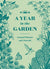 Garden Journal - A Year in the Garden - Sow True Seed