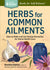 Books - Herbs for Common Ailments - Sow True Seed