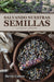 Salvando Nuestras Semillas: La Práctica y Filosofía (Spanish Edition) - Sow True Seed