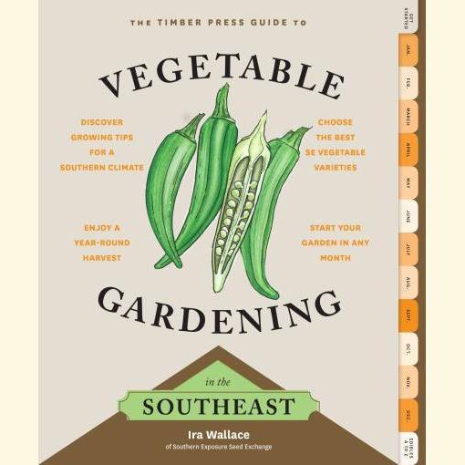 Vegetable Gardening in the Southeast - Sow True Seed